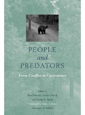 预订 People and Predators: From Conflict To Coexistence: 9781559630849
