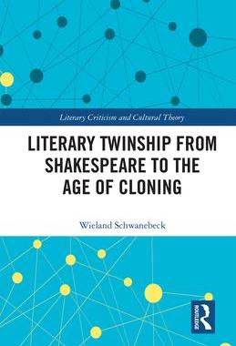[预订]Literary Twinship from Shakespeare to the Age of Cloning 9781032239019