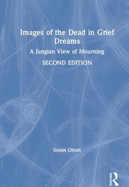 【预订】Images of the Dead in Grief Dreams
