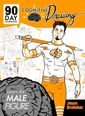 预订 Cognitive Drawing: Learn the Male Figure: 9781734879902