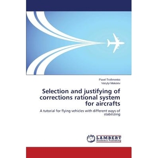 预订 Selection and justifying of corrections rational system for aircrafts: 9783659398605