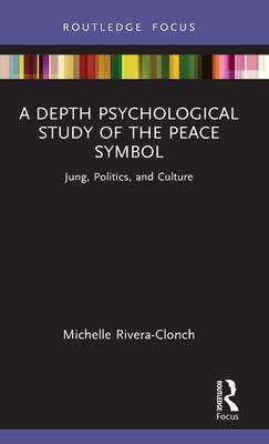 [预订]A Depth Psychological Study of the Peace Symbol 9781032464640