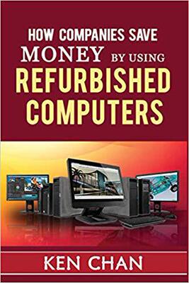 【预售】How companies save money by using refurbished computers