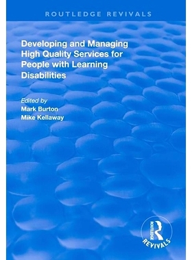 预订 Developing and Managing High Quality Services for People with Learning Disabilities 为学习障碍者开发和管理高质量的