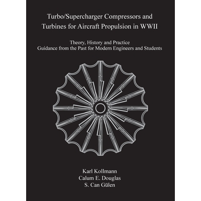 预订 Turbo/Supercharger Compressors and Turbines for Aircraft Propulsion in WWII 二战中用于飞机推进的涡轮/增压器压缩机和