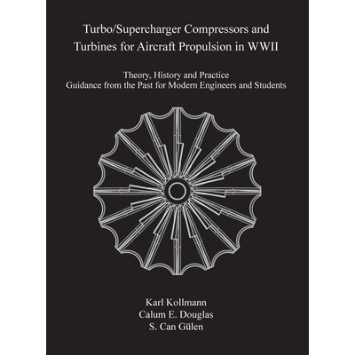 预订 Turbo/Supercharger Compressors and Turbines for Aircraft Propulsion in WWII 二战中用于飞机推进的涡轮/增压器压缩机和