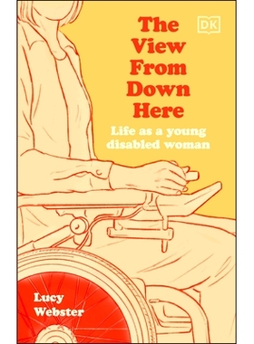 预订 The View from Down Here: Life as a Young Disabled Woman: 9780241612767