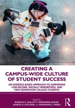 [预订]Creating a Campus-Wide Culture of Student Success: An Evidence-Based Approach to Supporting Low-Inco 9781032581514