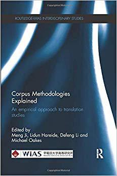 【预售】Corpus Methodologies Explained: An empirical approach to translation studies