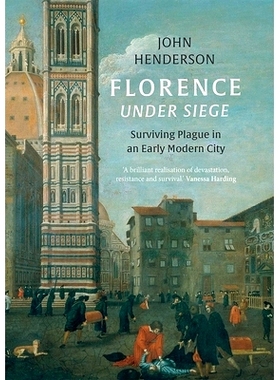 预订 Florence Under Siege - Surviving the Plague in a Seventeenth-Century City: Surviving the Plague in a Seventeenth-Ce
