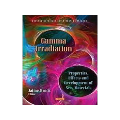 [预订]Gamma Irradiation: Properties, Effects and Development of New Materials 9781536199802