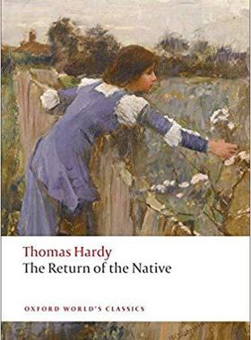 现货 英文原版 还乡（牛津世界经典） The Return of the Native Oxford World's Classics