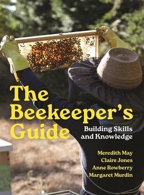 预订 The Beekeeper’s Guide: Building Skills and Knowledge