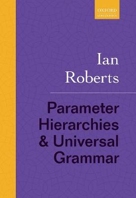 【预订】Parameter Hierarchies and Universal Grammar