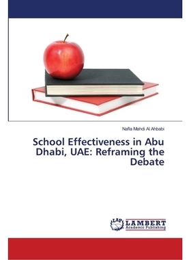 预订 School Effectiveness in Abu Dhabi, UAE: Reframing the Debate: 9786139954933