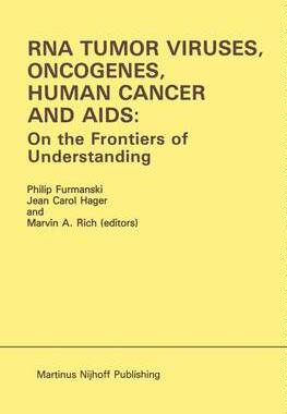 【预订】RNA Tumor Viruses, Oncogenes, Human Cancer and AIDS: On the Frontiers of Understanding