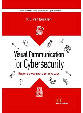 预订 Visual Communication for Cybersecurity: Beyond Awareness to Advocacy 网络安全的视觉传达：从意识到倡导: 978877004352