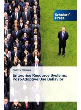 预订 Enterprise Resource Systems: Post-Adoptive Use Behavior: 9783639764178