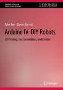 【预订】Arduino IV: DIY Robots: 3D Printing, Instrumentation, and Control 9783031112089