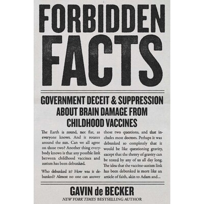 预订 Forbidden Facts: Government Deceit & Suppression about Brain Damage from Childhood Vaccines 9781510785953