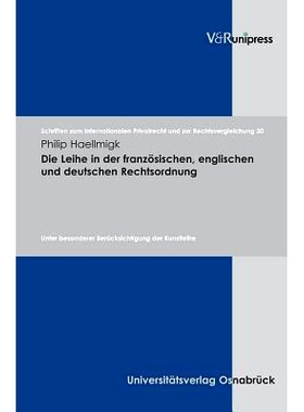 预订 Die Leihe in der französischen, englischen und deutschen Rechtsordnung: Unter besonderer Berücksichtigung der Kun