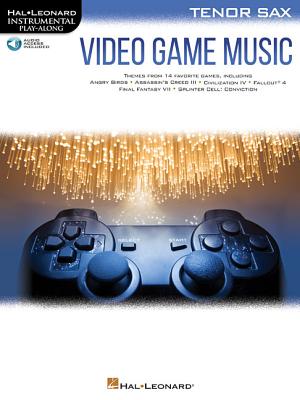 【预订】Video Game Music for Tenor Sax: Instrumental Play-Along Series
