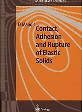 【预订】Contact, Adhesion and Rupture of Elastic Solids 9783642085383