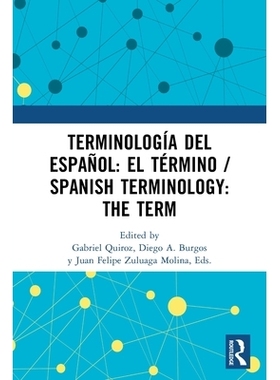 预订 Terminología del español: el término / Spanish Terminology: The Term 西班牙语术语：术语: 9781032382869