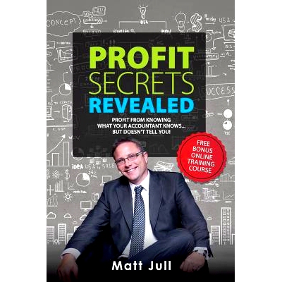预订 Profit Secrets Revealed: Profit from Knowing What Your Accountant Knows... But Doesn’t Tell You: 9780473276386