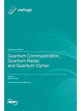 预订 Quantum Communication, Quantum Radar, and Quantum Cipher: 9783036585604