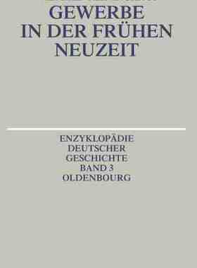 【预订】Gewerbe in der Frühen Neuzeit 9783486554014