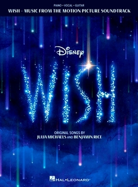 预订 Wish: Music from the Motion Picture Soundtrack - Souvenir Songbook with Piano/Vocal/Guitar Arrangements and Color P