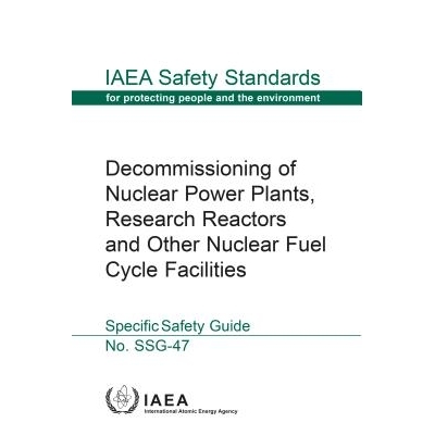 预订 Decommissioning of Nuclear Power Plants, Research Reactors and Other Nuclear Fuel Cycle Facilities 核电厂，研究堆和