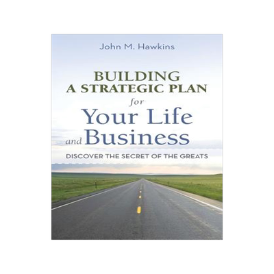 预订 Building a Strategic Plan for Your Life and Business: Discover the Secret of the Greats