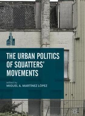 【预订】The Urban Politics of Squatters’ Movements