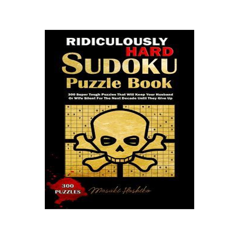 [预订]Ridiculously Hard Sudoku Puzzle Book: 300 Super Tough Puzzles That Will Keep Your Husband Or Wife Si 9781798899922