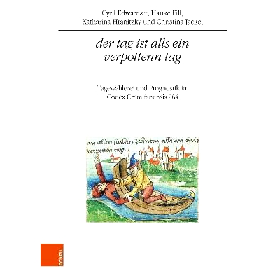 Tagewählerei und Prognostik im Codex Cr