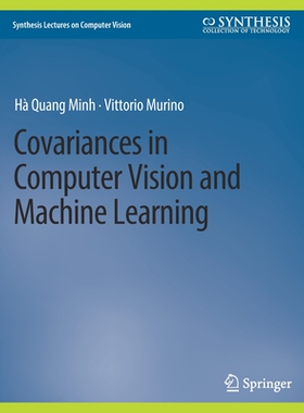 预订 Covariances in Computer Vision and Machine Learning