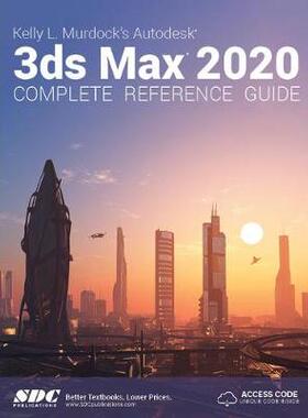 【预订】Kelly L. Murdock’s Autodesk 3ds Max 2020 Complete Reference Guide