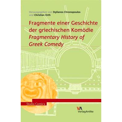预订 Fragmente einer Geschichte der griechischen Komödie. Fragmentary History of Greek Comedy 希腊喜剧史片段: 978393803