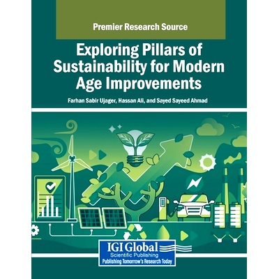 预订 Exploring Pillars of Sustainability for Modern Age Improvements: 9798369357491