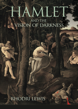 【预订】Hamlet and the Vision of Darkness