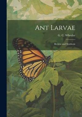 [预订]Ant Larvae: Review and Synthesis 9781022220676
