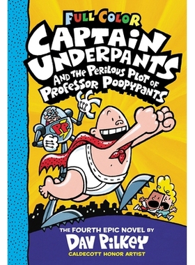 预订 Captain Underpants and the Perilous Plot of Professor Poopypants 内裤队长和便便教授的危险阴谋: 9781338864328