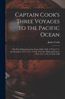 [预订]Captain Cook’s Three Voyages to the Pacific Ocean [microform]: the First Performed in the Years 17 9781013351167