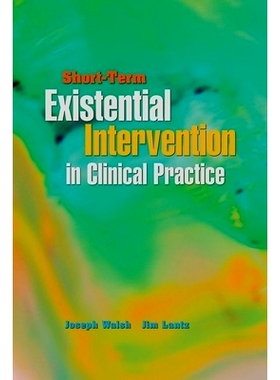 预订 Short-Term Existential Intervention in Clinical Practice 临床实践中的短期存在干预: 9780190615932