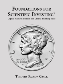 【预订】Foundations for Scientific Investing (Revised Ninth): Capital Markets Intuition and Critical Thinking Skills