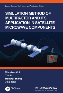 【预订】Simulation Method of Multipactor and Its Application in Satellite Microwave Components 9781032038971