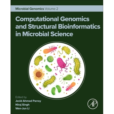 预订 Computational Genomics and Structural Bioinformatics in Microbial Science: Microbial Genomics Volume 2 微生物科学中