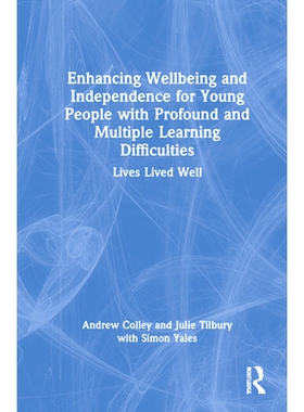 预订 Enhancing Wellbeing and Independence for Young People with Profound and Multiple Learning Difficulties: Lives Lived
